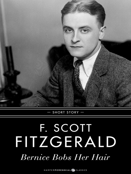 Title details for Bernice Bobs Her Hair by F. Scott Fitzgerald - Available